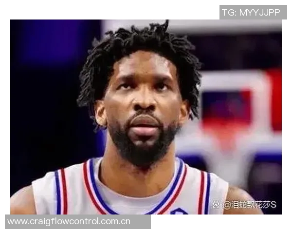 媒体人分析恩比德竞技状态良好唯一困扰是伤病问题