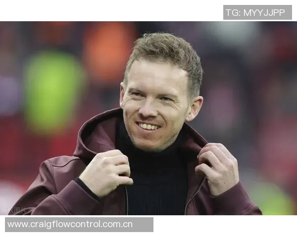 卡恩谈纳格尔斯曼的执教风格与性格特点引发的争议与思考