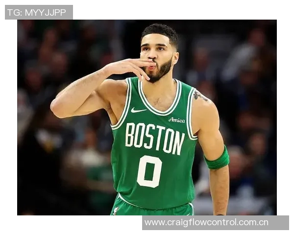 塔图姆透露恢复进展顺利已开始场上训练逐步找回自我状态